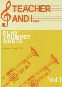 Teacher and I Play Trumpet Duets, Volume 1 - pro trumpetu